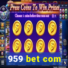 959 bet com